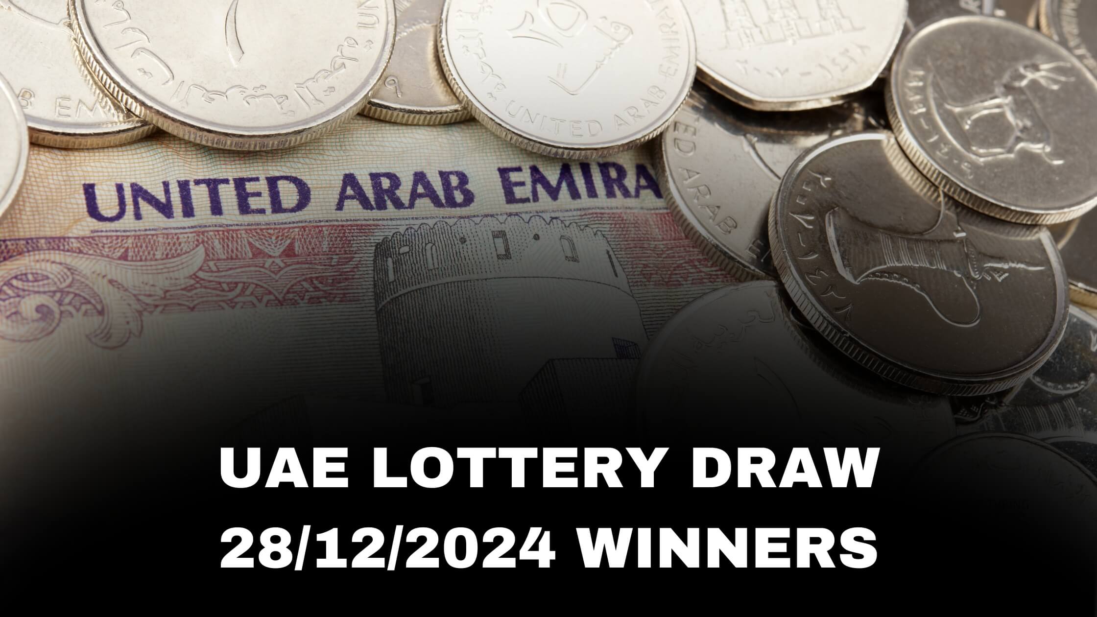 UAE Lottery draw announcement with AED 100 million jackpot and live streaming details for 28 December 2024