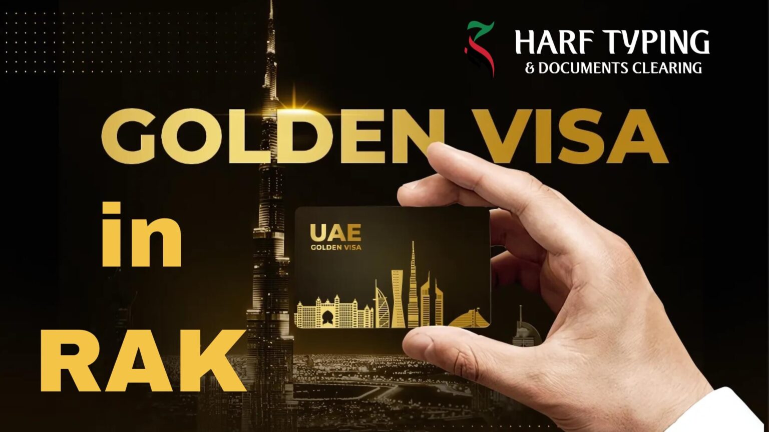 Golden Visa in Ras Al Khaimah | Complete Information Guide - Harf ...