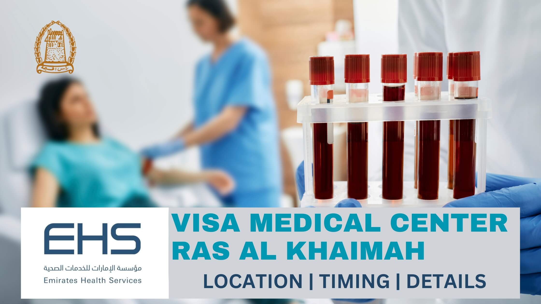 Visa Medical Centers in Ras Al Khaimah - Dahan and RAKEZ Al Jazeera Al Hamra locations with detailed timings and directions.