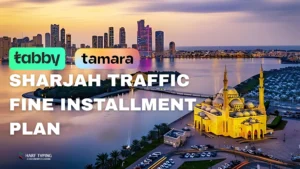 Sharjah traffic fine installment plan using Tabby or Tamara