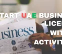 Start Your UAE Business – License from AED 6,000 with 5 Activities