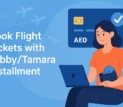 Flight ticket booking with Tabby and Tamara in UAE