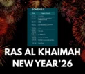 RAK NYE 2026 festival program schedule with fireworks, drone show and event timings – rak new year time 2026
