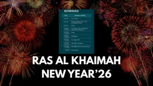 RAK NYE 2026 festival program schedule with fireworks, drone show and event timings – rak new year time 2026