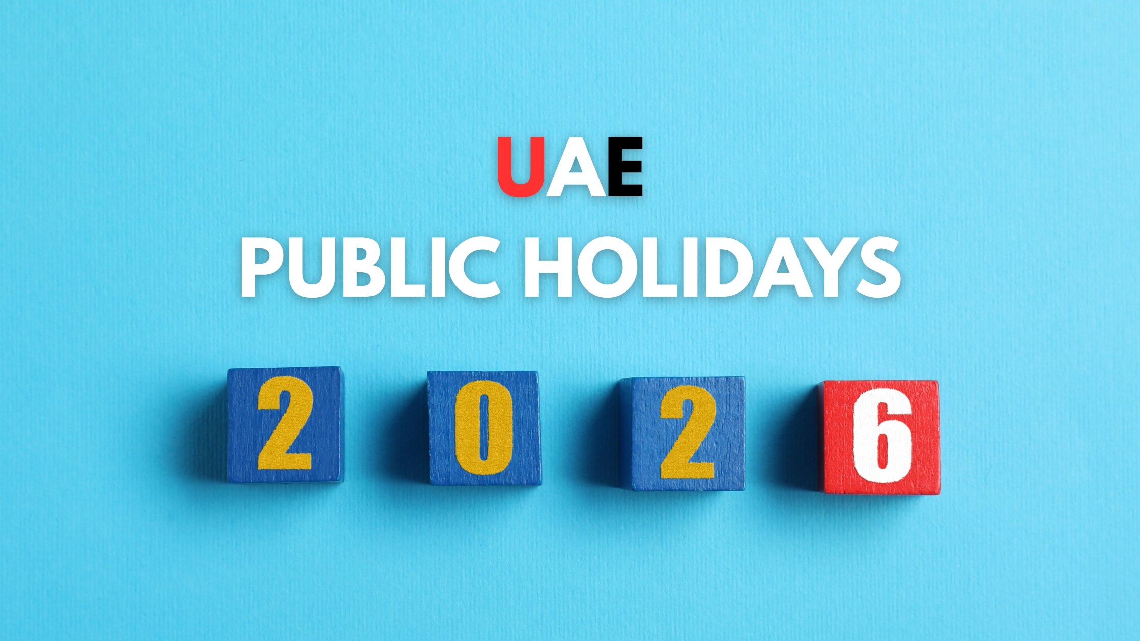 UAE New Year 2026 holiday announced for private sector with January 1 as official day off