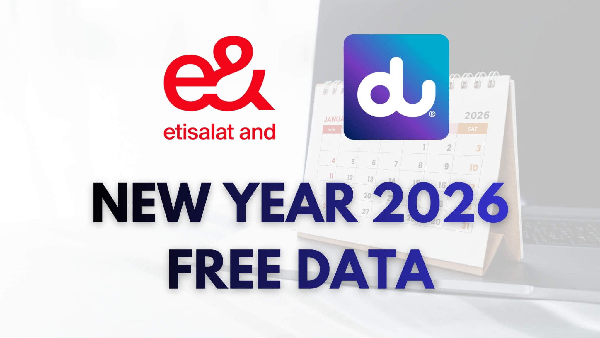 Du and Etisalat New Year 2026 Free Internet Activation Code - Harf ...