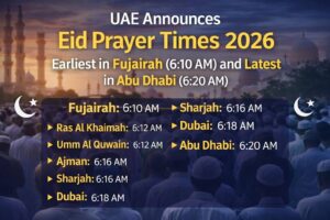 UAE Eid Prayer Time 2026 announcement showing earliest timing in Fujairah 6:10 AM and latest in Abu Dhabi 6:20 AM across all emirates