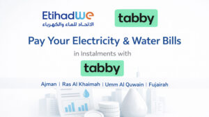 Tabby installment payment option for Etihad Water and Electricity bills in Ajman, Ras Al Khaimah, Umm Al Quwain, and Fujairah UAE.