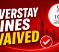 UAE overstay fine waiver announcement banner in red theme featuring large bold text “OVERSTAY FINES WAIVED”, UAE skyline background, ICP logo, and checkmark icon representing the 30-day special grace period from 10 June 2026 to 09 July 2026.