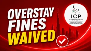 UAE overstay fine waiver announcement banner in red theme featuring large bold text “OVERSTAY FINES WAIVED”, UAE skyline background, ICP logo, and checkmark icon representing the 30-day special grace period from 10 June 2026 to 09 July 2026.