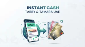 A modern article feature image with a white theme displaying a smartphone screen with Tabby and Tamara logos, an arrow pointing to UAE Dirham banknotes, a credit card, and the text "INSTANT CASH TABBY & TAMARA UAE".