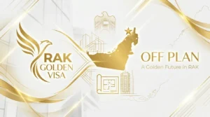 Banner graphic with white and gold accents featuring the text 'RAK Golden Visa' and 'Off Plan' for property investors in Ras Al Khaimah.