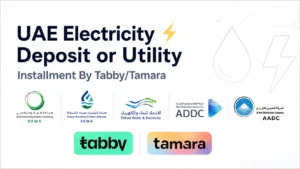 UAE electricity deposit and utility bill payment by Tabby and Tamara installments with DEWA, SEWA, TAQA and EtihadWE support